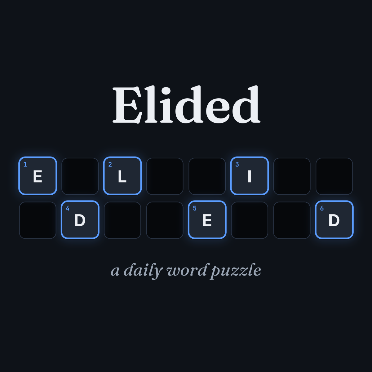 The word Elided over sixteen tiles in two rows of eight, six of them spelling ELIDED, above the words a daily word puzzle